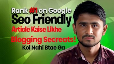 Seo Friendly Article Kaise Likhe